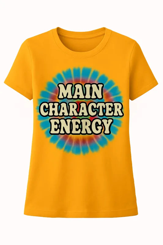 Main Character Energy Tie Dye Shirt - Women's Standard T-Shirt