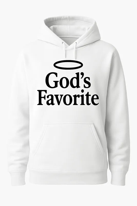 Gods Favorite - Unisex Hoodie