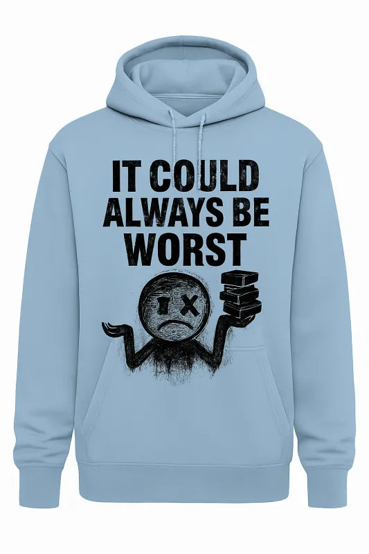 It Could Always Be Worst Smiley Face Brick Wall Distressed - Unisex Hoodie