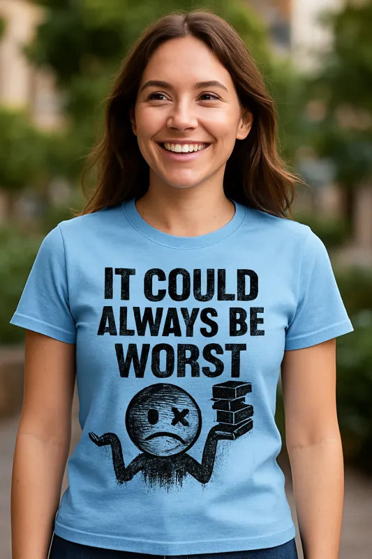 It Could Always Be Worst Smiley Face Brick Wall Distressed - Women's Standard T-Shirt