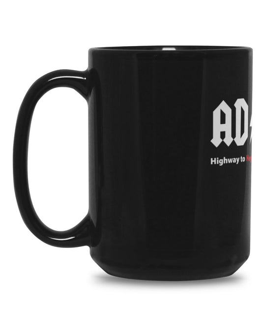 Highway To Hey Look A Squirrel Black Mug 15oz